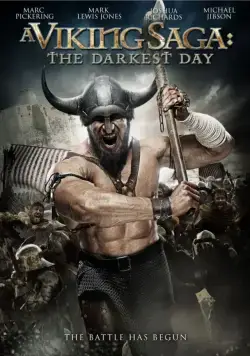 Сага о викингах: Тёмные времена / A Viking Saga: The Darkest Day (2013) фильм скачать через торрет бесплатно в хорошем качестве