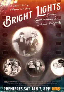 Две звезды. Кэрри Фишер и Дебби Рейнольдс / Bright Lights: Starring Carrie Fisher and Debbie Reynolds (2016) фильм скачать через торрет бесплатно в хорошем качестве