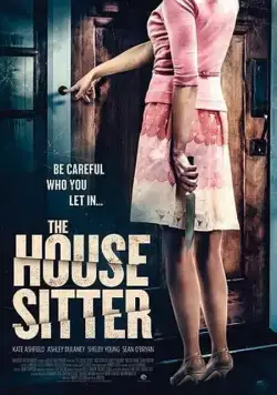 Домохозяйка / The House Sitter (2015) фильм скачать через торрет бесплатно в хорошем качестве