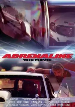 Адреналин / Adrenaline (2015) фильм скачать через торрет бесплатно в хорошем качестве