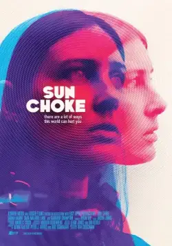 Удушье / Sun Choke (2015) фильм скачать через торрет бесплатно в хорошем качестве
