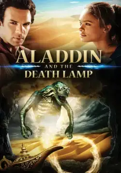 Аладдин и смертельная лампа / Aladdin and the Death Lamp (2012) фильм скачать через торрет бесплатно в хорошем качестве