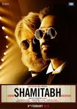 Шамитабх / Shamitabh (2015) фильм скачать через торрет бесплатно в хорошем качестве