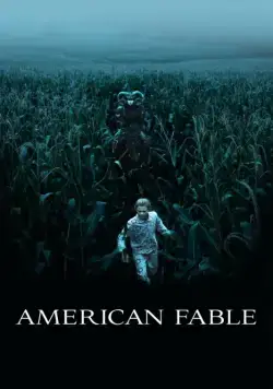 Американская басня / American Fable (2016) фильм скачать через торрет бесплатно в хорошем качестве