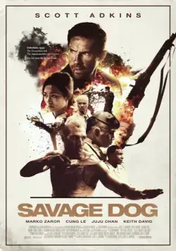 Дикий пёс / Savage Dog (2017) фильм скачать через торрет бесплатно в хорошем качестве