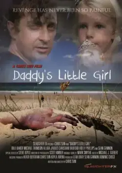 Папина доченька / Daddy's Little Girl (2012) фильм скачать через торрет бесплатно в хорошем качестве