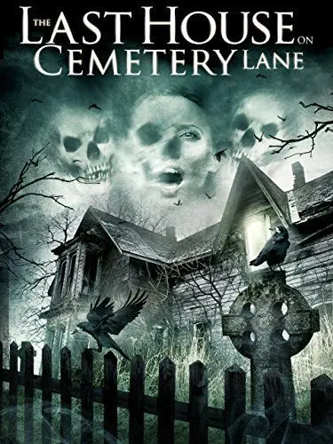 Последний дом на Семетри Лэйн / The Last House on Cemetery Lane (2015) фильм скачать через торрет бесплатно в хорошем качестве