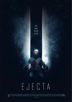 Изгнанник / Ejecta (2014) фильм скачать через торрет бесплатно в хорошем качестве