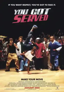 Танцы улиц / You Got Served (2004) фильм скачать через торрет бесплатно в хорошем качестве
