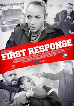 Первая помощь / First Response (2015) фильм скачать через торрет бесплатно в хорошем качестве