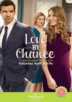 Часом не любовь? / Love by Chance (2016) фильм скачать через торрет бесплатно в хорошем качестве