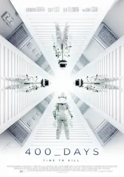 400 дней / 400 Days (2015) фильм скачать через торрет бесплатно в хорошем качестве