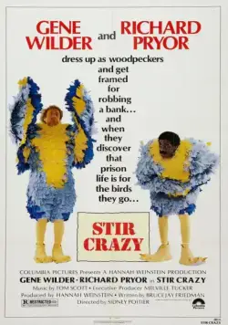 Буйнопомешанные / Stir Crazy (1980) фильм скачать через торрет бесплатно в хорошем качестве