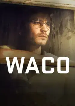 Уэйко / Waco (2018) cериал скачать через торрет бесплатно в хорошем качестве