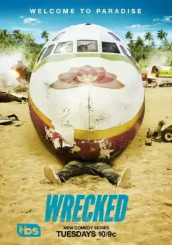 Крушение / Wrecked (2016) cериал скачать через торрет бесплатно в хорошем качестве