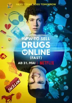Как продавать наркотики онлайн (быстро) / How To Sell Drugs Online (Fast) (2019) cериал скачать через торрет бесплатно в хорошем качестве