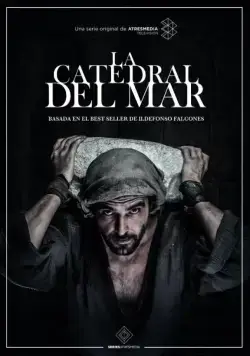 Собор у моря / La catedral del mar (2018) cериал скачать через торрет бесплатно в хорошем качестве