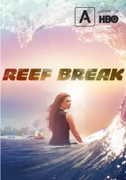 Риф-брейк / Reef Break (2019) cериал скачать через торрет бесплатно в хорошем качестве