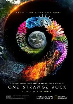 Неизвестная планета Земля / One Strange Rock (2018) cериал скачать через торрет бесплатно в хорошем качестве
