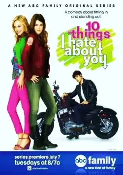 10 причин моей ненависти / 10 Things I Hate About You (2009) cериал скачать через торрет бесплатно в хорошем качестве