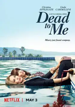Мертв для меня / Dead to Me (2019) cериал скачать через торрет бесплатно в хорошем качестве