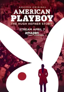 Американский Плейбой: История Хью Хефнера / American Playboy: The Hugh Hefner Story (2017) сериал скачать через торрет бесплатно в хорошем качестве