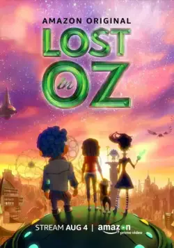 Затерянные в стране Оз / Lost in Oz (2015) cериал мультфильм скачать через торрет бесплатно в хорошем качестве