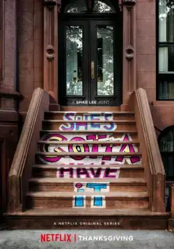 Ей это нужно позарез / She's Gotta Have It (2017) сериал скачать через торрет бесплатно в хорошем качестве