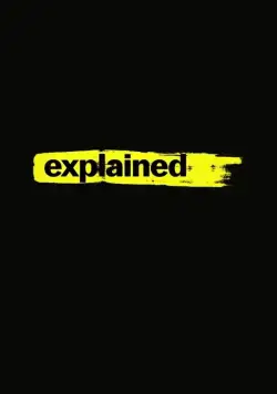 Разъяснения / Explained (2018) сериал скачать через торрет бесплатно в хорошем качестве