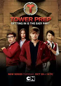 Башня познания / Tower Prep (2010) сериал скачать через торрет бесплатно в хорошем качестве