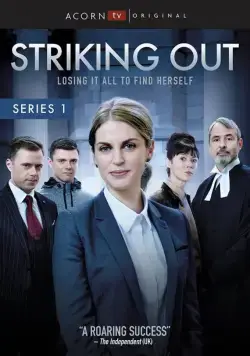 Исключение / Striking Out (2017) сериал скачать через торрет бесплатно в хорошем качестве