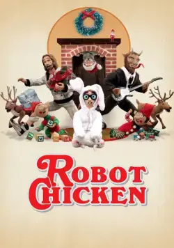 Робоцып / Robot Chicken (2006) cериал мультфильм скачать через торрет бесплатно в хорошем качестве