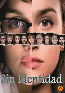 Неизвестная / Sin identidad (2014) cериал скачать через торрет бесплатно в хорошем качестве