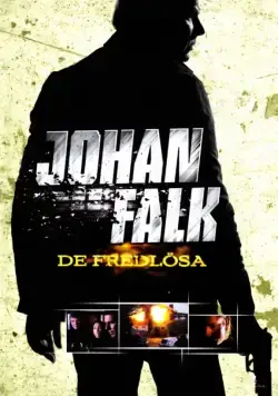 Йохан Фальк: Вне закона / Johan Falk: De fredlösa (2009) cериал скачать через торрет бесплатно в хорошем качестве