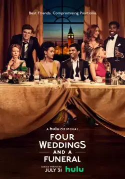 Четыре свадьбы и одни похороны / Four Weddings and a Funeral (2019) cериал скачать через торрет бесплатно в хорошем качестве