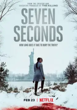 Семь секунд / Seven Seconds (2018) cериал скачать через торрет бесплатно в хорошем качестве