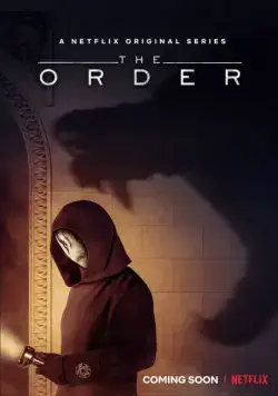 Тайный орден / The Order (2019) сериал скачать через торрет бесплатно в хорошем качестве