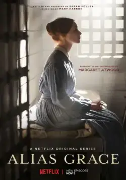 Она же Грэйс / Alias Grace (2017) cериал скачать через торрет бесплатно в хорошем качестве