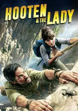 Мистер Хутен и Леди Александра / Hooten & the Lady (2016) cериал скачать через торрет бесплатно в хорошем качестве
