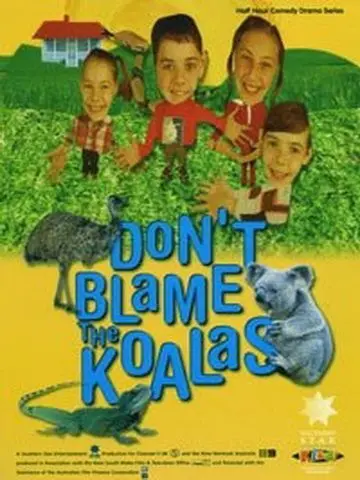 Коалы не виноваты / Don't Blame the Koalas (2002) cериал скачать через торрет бесплатно в хорошем качестве
