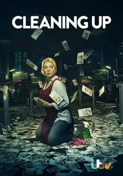 Зачистка / Cleaning Up (2019) cериал скачать через торрет бесплатно в хорошем качестве