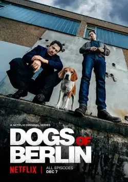 Берлинские легавые / Dogs of Berlin (2018) cериал скачать через торрет бесплатно в хорошем качестве