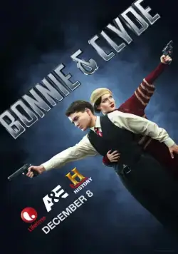 Бонни и Клайд / Bonnie & Clyde (2013) cериал скачать через торрет бесплатно в хорошем качестве