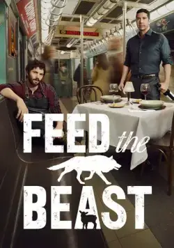 Накорми зверя / Feed the Beast (2016) cериал скачать через торрет бесплатно в хорошем качестве