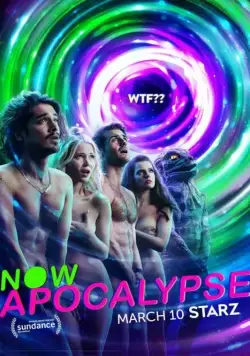А теперь — апокалипсис / Now Apocalypse (2019) cериал скачать через торрет бесплатно в хорошем качестве