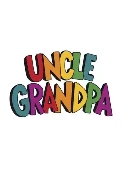 Дядя Деда / Uncle Grandpa (2010) cериал мультфильм скачать через торрет бесплатно в хорошем качестве