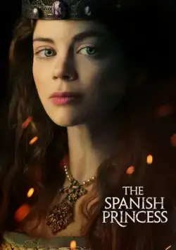 Испанская принцесса / The Spanish Princess (2019) cериал скачать через торрет бесплатно в хорошем качестве
