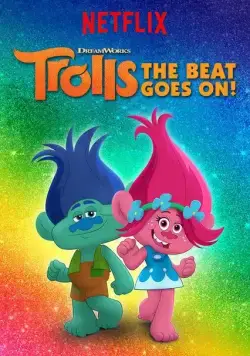 Тролли. Праздник продолжается! / Trolls: The Beat Goes On! (2018) cериал мультфильм скачать через торрет бесплатно в хорошем качестве