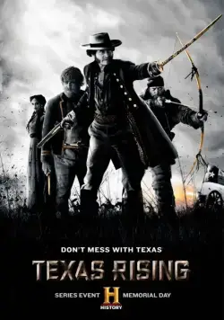 Восстание Техаса / Texas Rising 2015 смотреть онлайн cериал в хорошем качестве