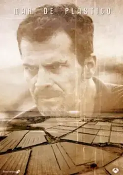 Пластиковое море / Mar de plástico (2015) cериал скачать через торрет бесплатно в хорошем качестве